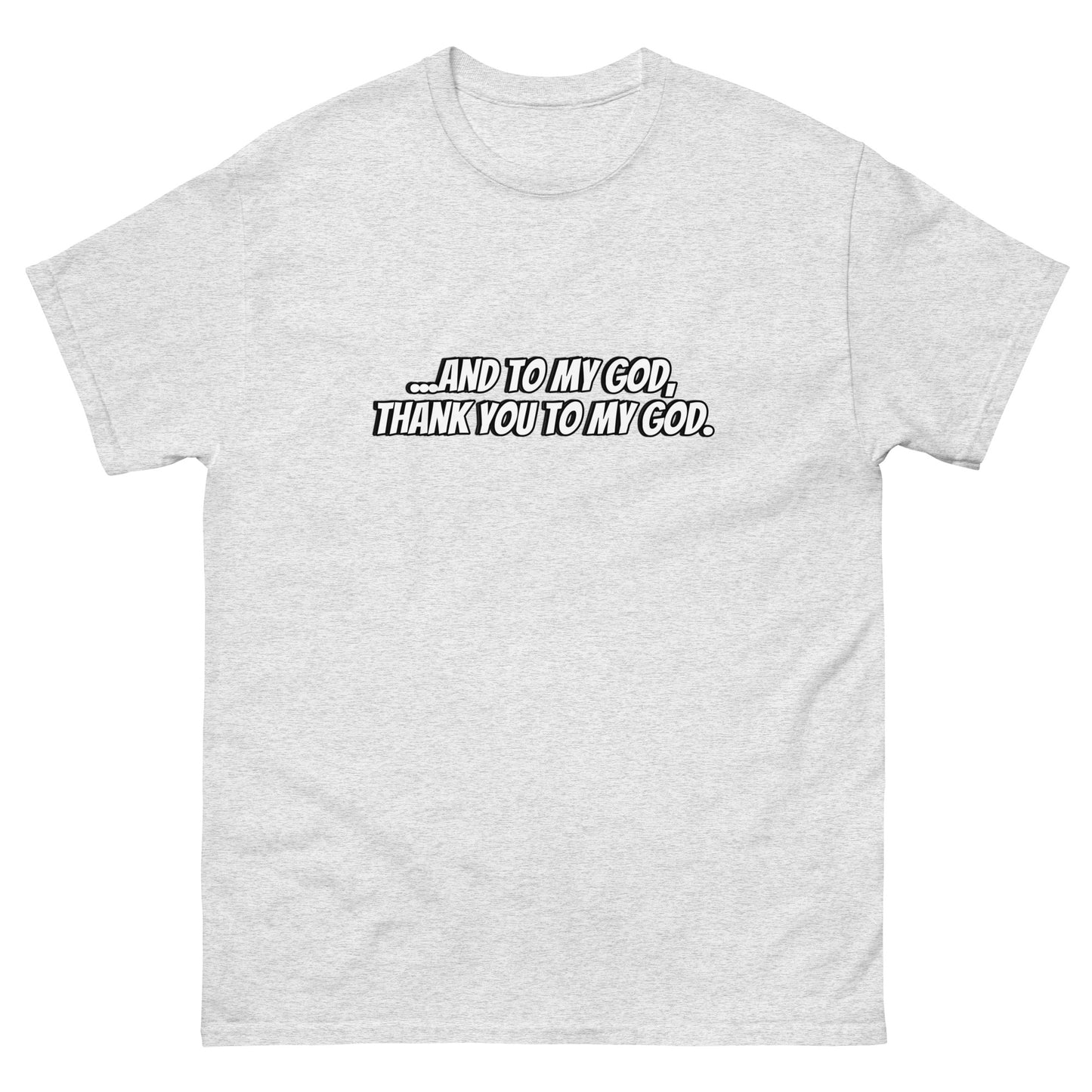 THANK YOU TO MY GOD TEE