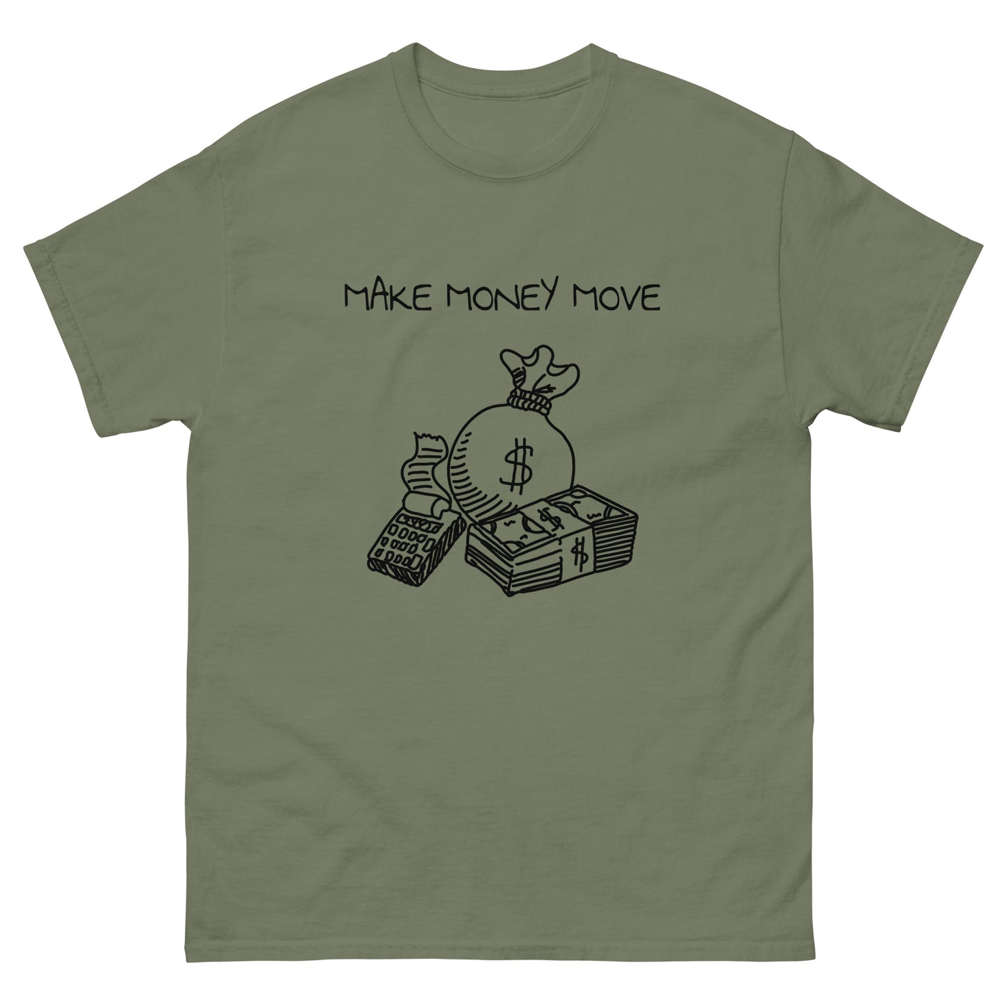MAKE MONEY MOVE TEE