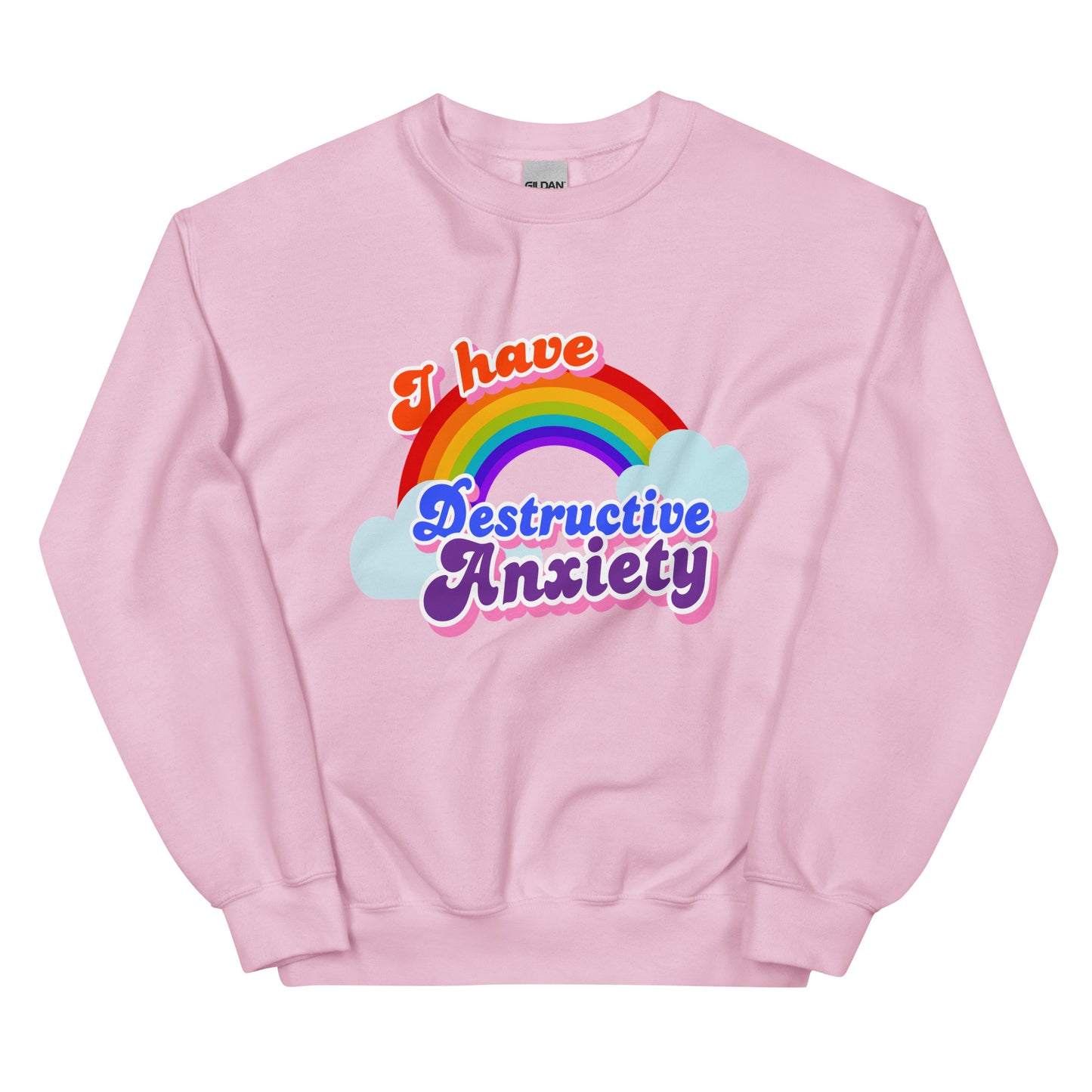 DESTRUCTIVE ANXIETY SWEATSHIRT