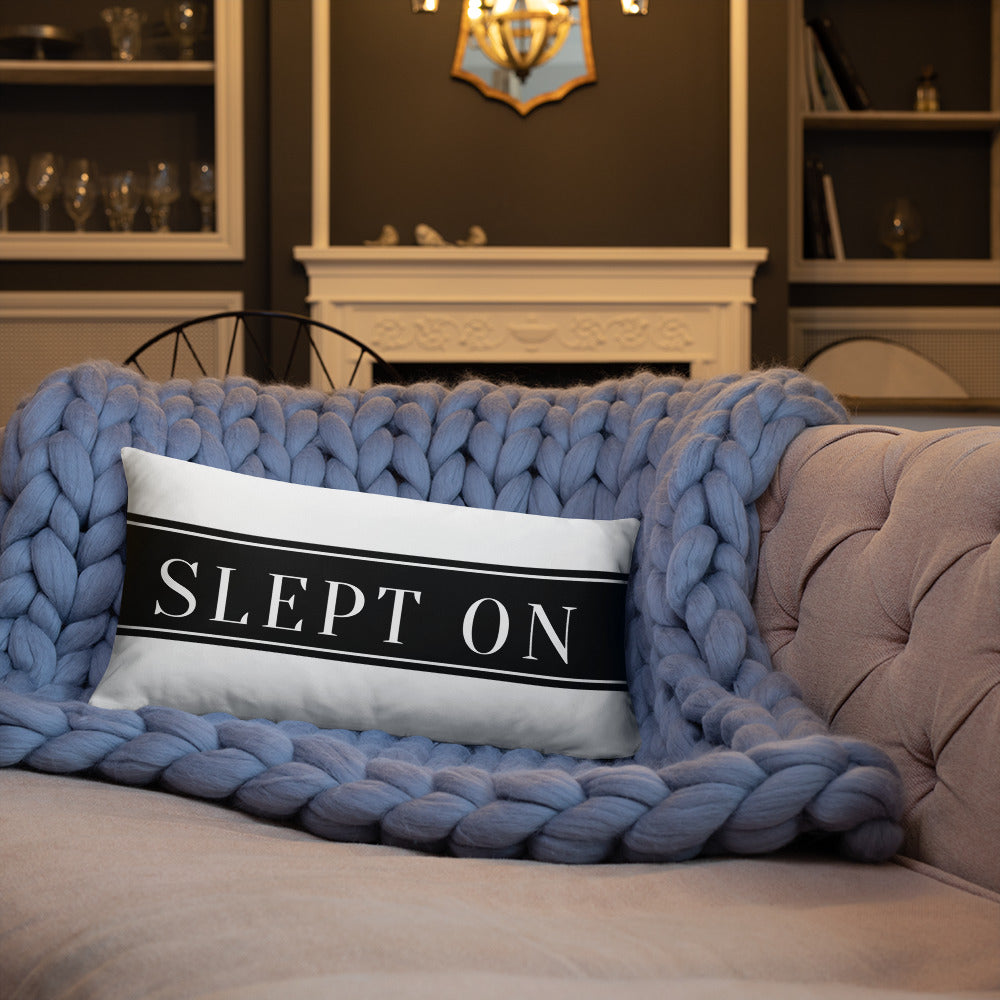 SLEPT ON THROW PILLOW