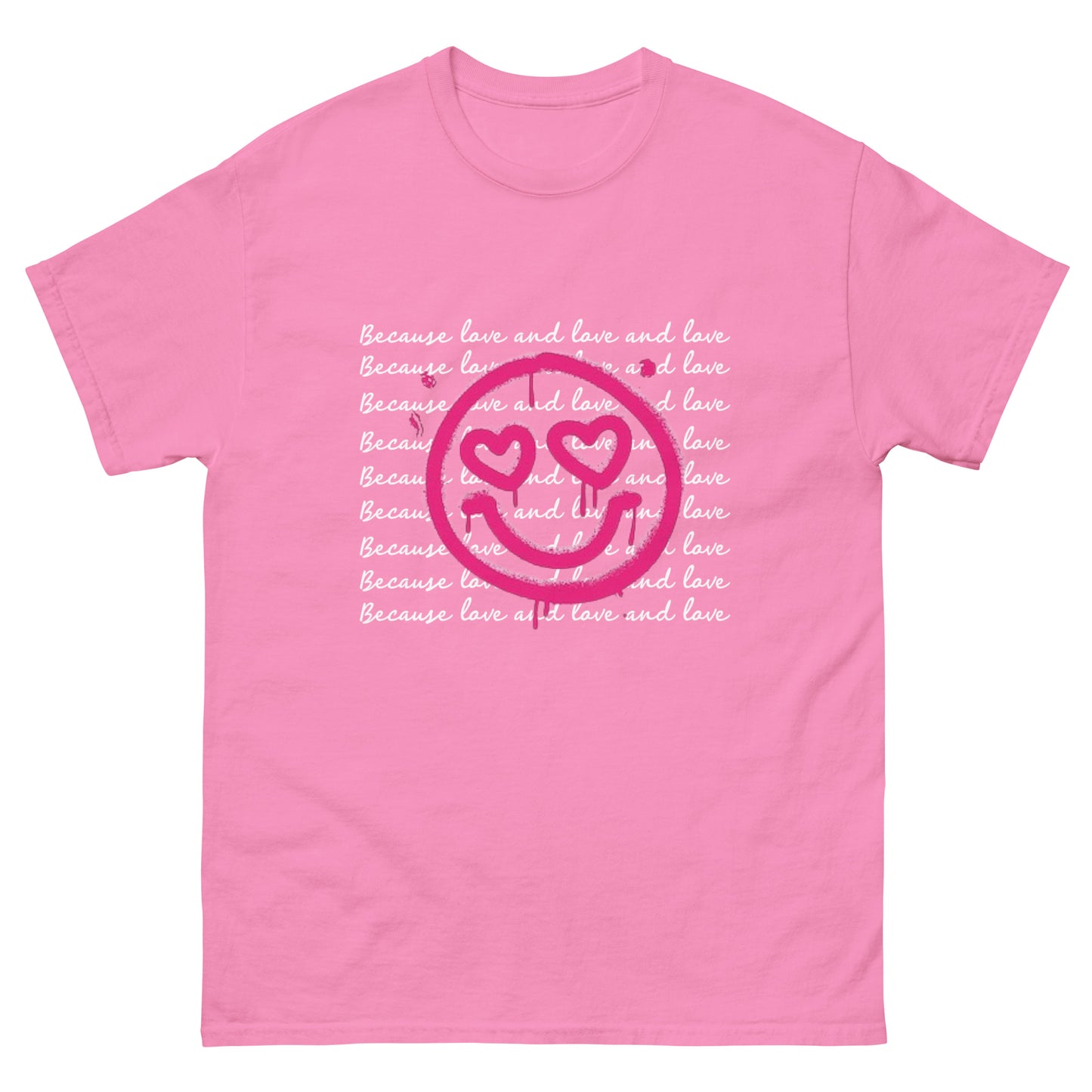 BECAUSE LOVE TEE