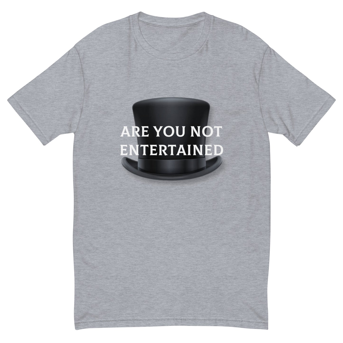 ENTERTAINED TEE
