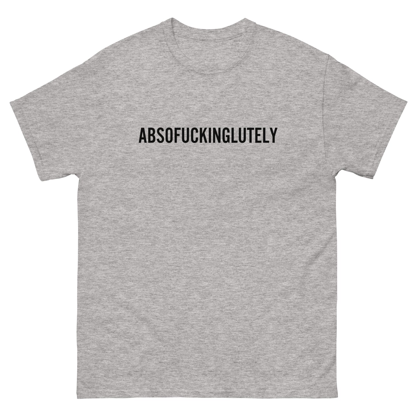ABSOFUCKINGLUTELY TEE