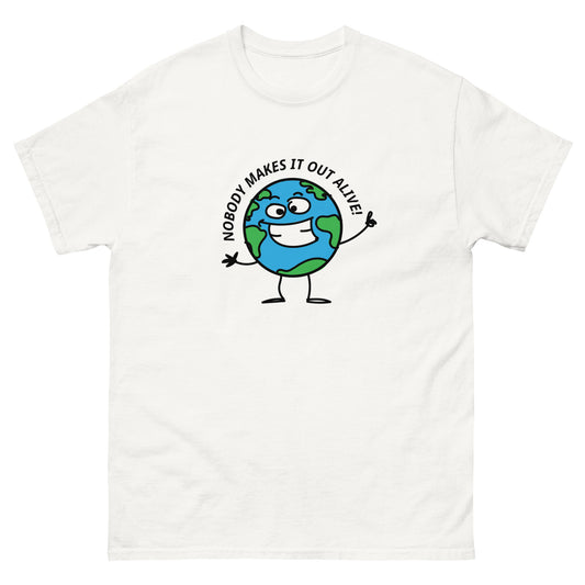 NO ONE MAKES IT OUT TEE