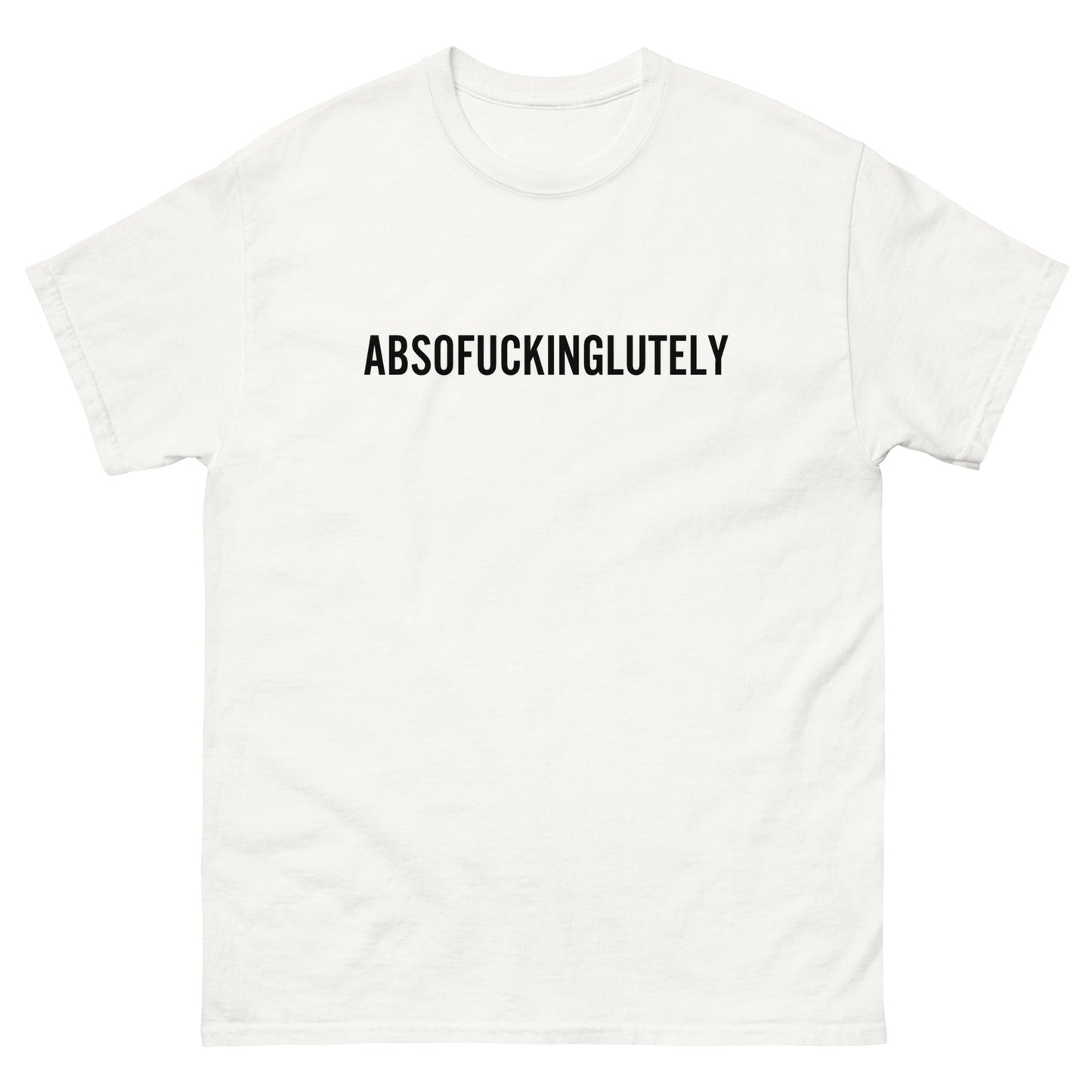 ABSOFUCKINGLUTELY TEE