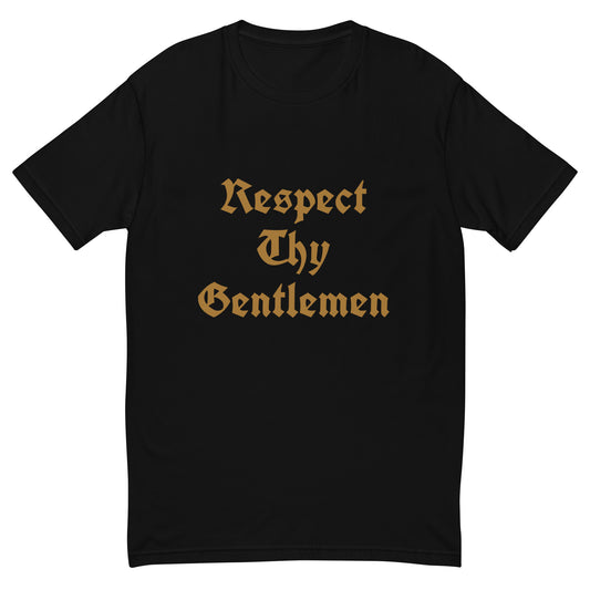 RESPECT THY GENTLEMEN TEE