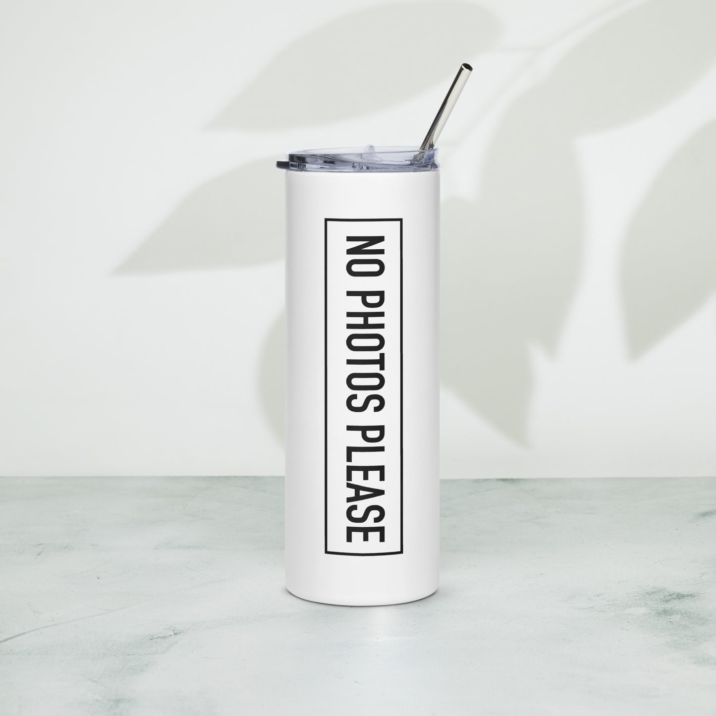 NO PHOTOS TUMBLER