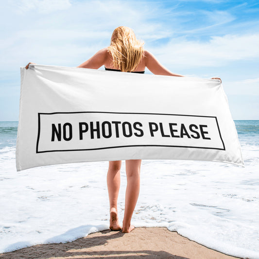 NO PHOTOS BEACH TOWEL