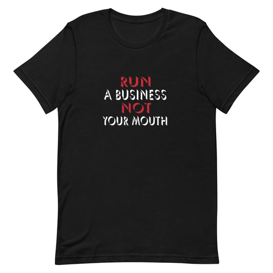 RUN A BUSINESS TEE