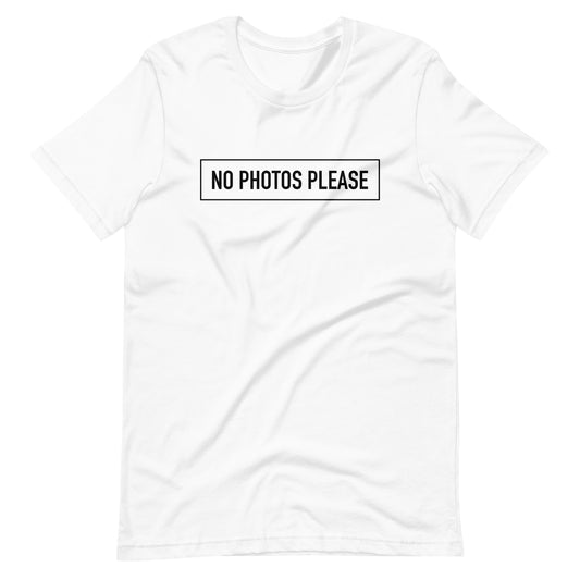 NO PHOTOS TEE