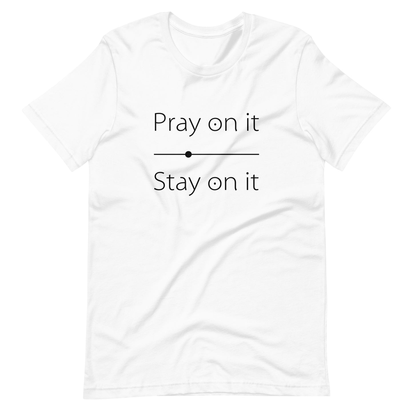 PRAY ON IT TEE